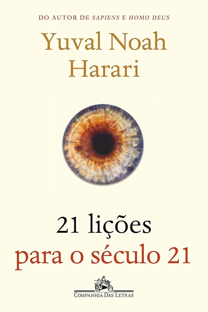 21 lições para o século 21, de Yuval Harari | Resenha
