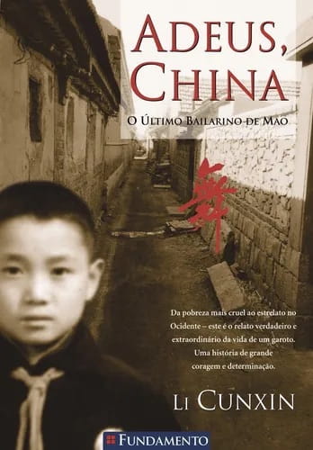 Adeus, China: O último bailarino de Mao, Li Cunxin