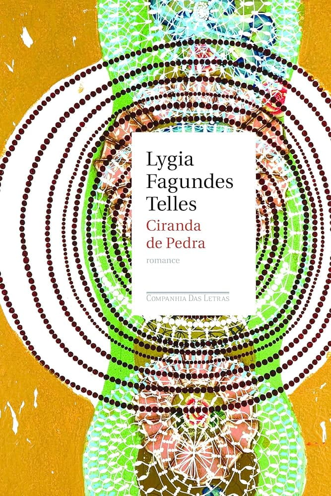Ciranda de pedra, Lygia Fagundes Telles