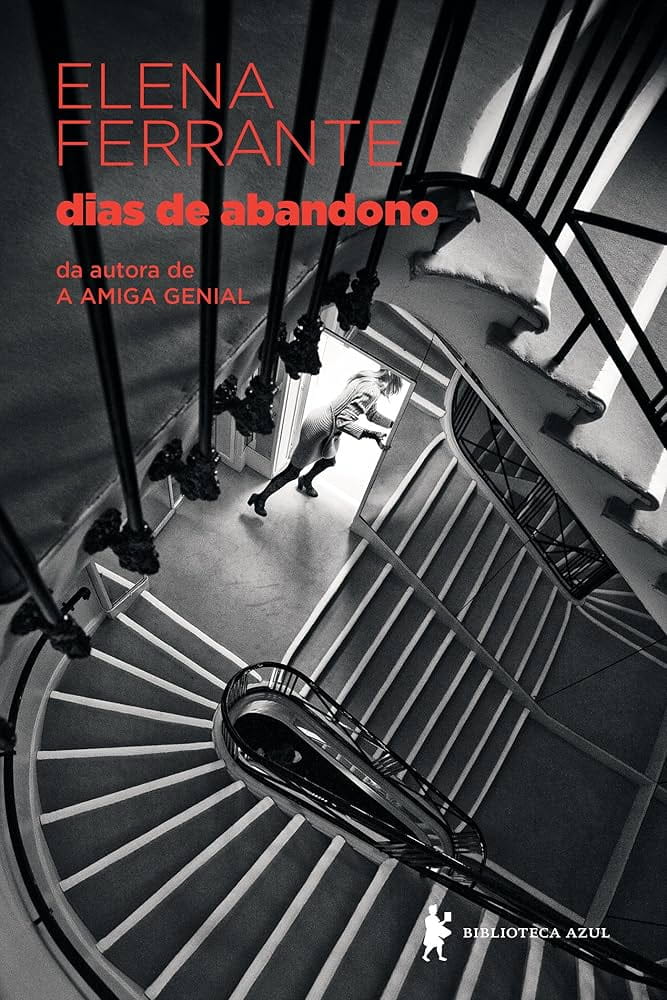 Dias de abandono, Elena Ferrante | Resenha