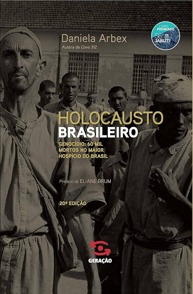 Holocausto brasileiro, Daniela Arbex