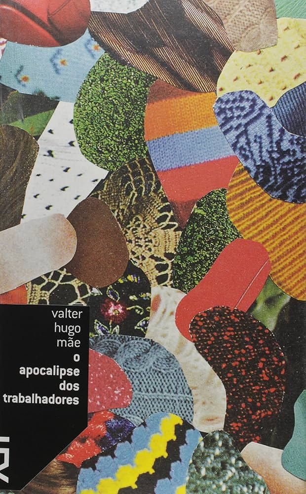 O apocalipse dos trabalhadores, Valter Hugo Mãe