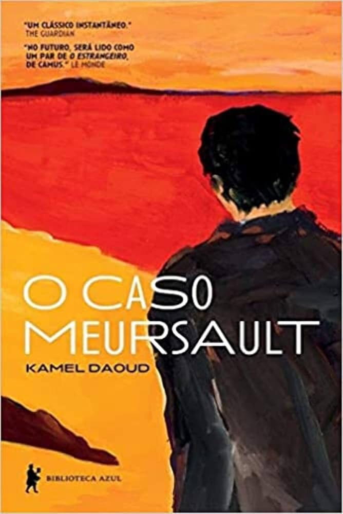 O caso Meursault, Kamel Daoud