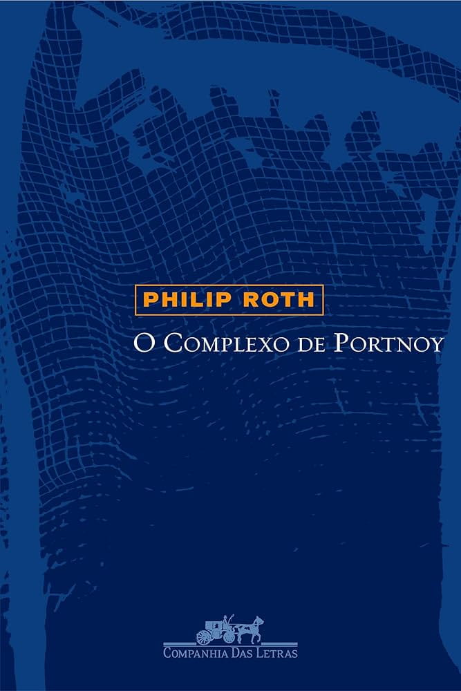 O complexo de Portnoy, de Philip Roth | Resenha