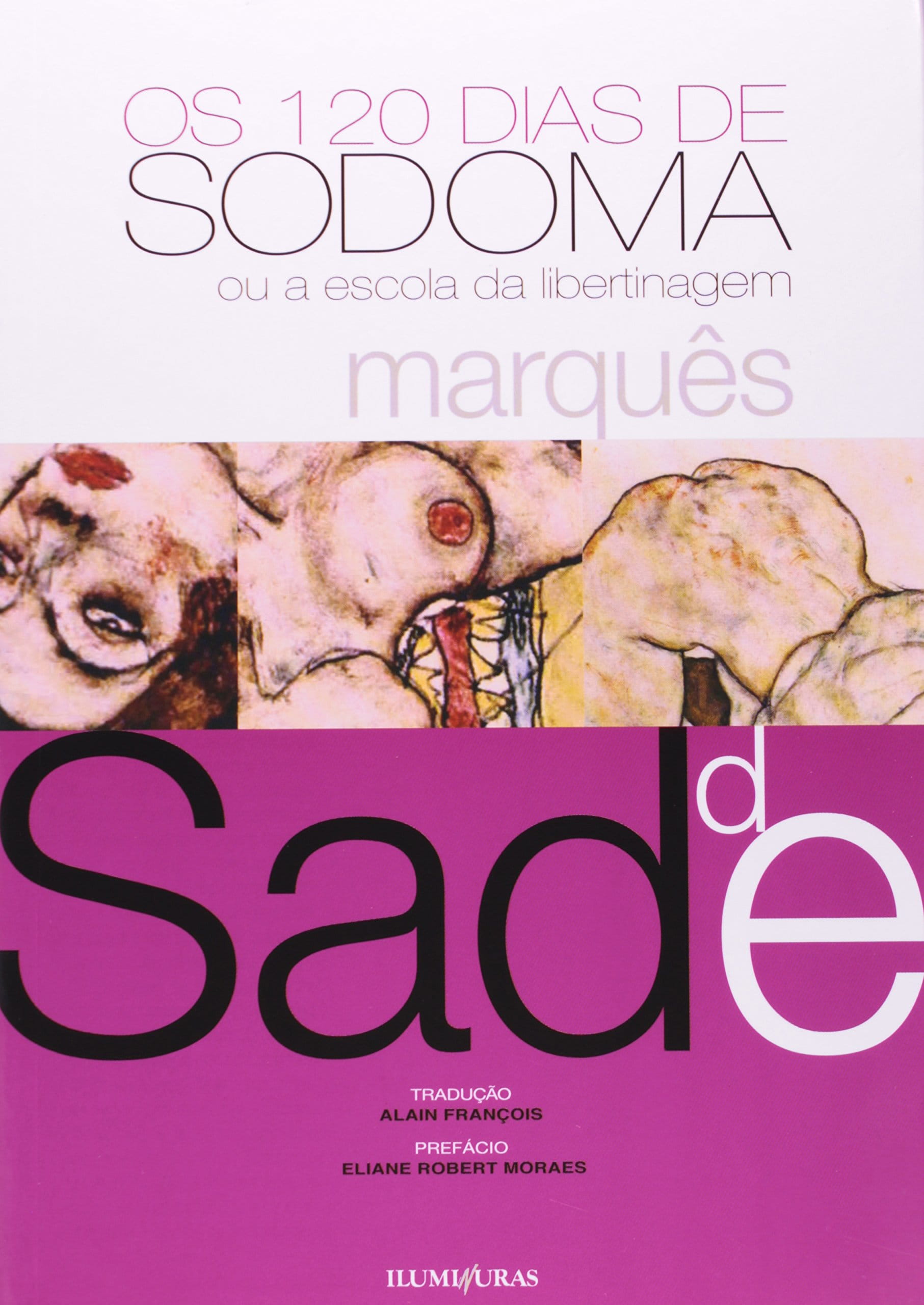 Os 120 dias de sodoma, Marquês de Sade