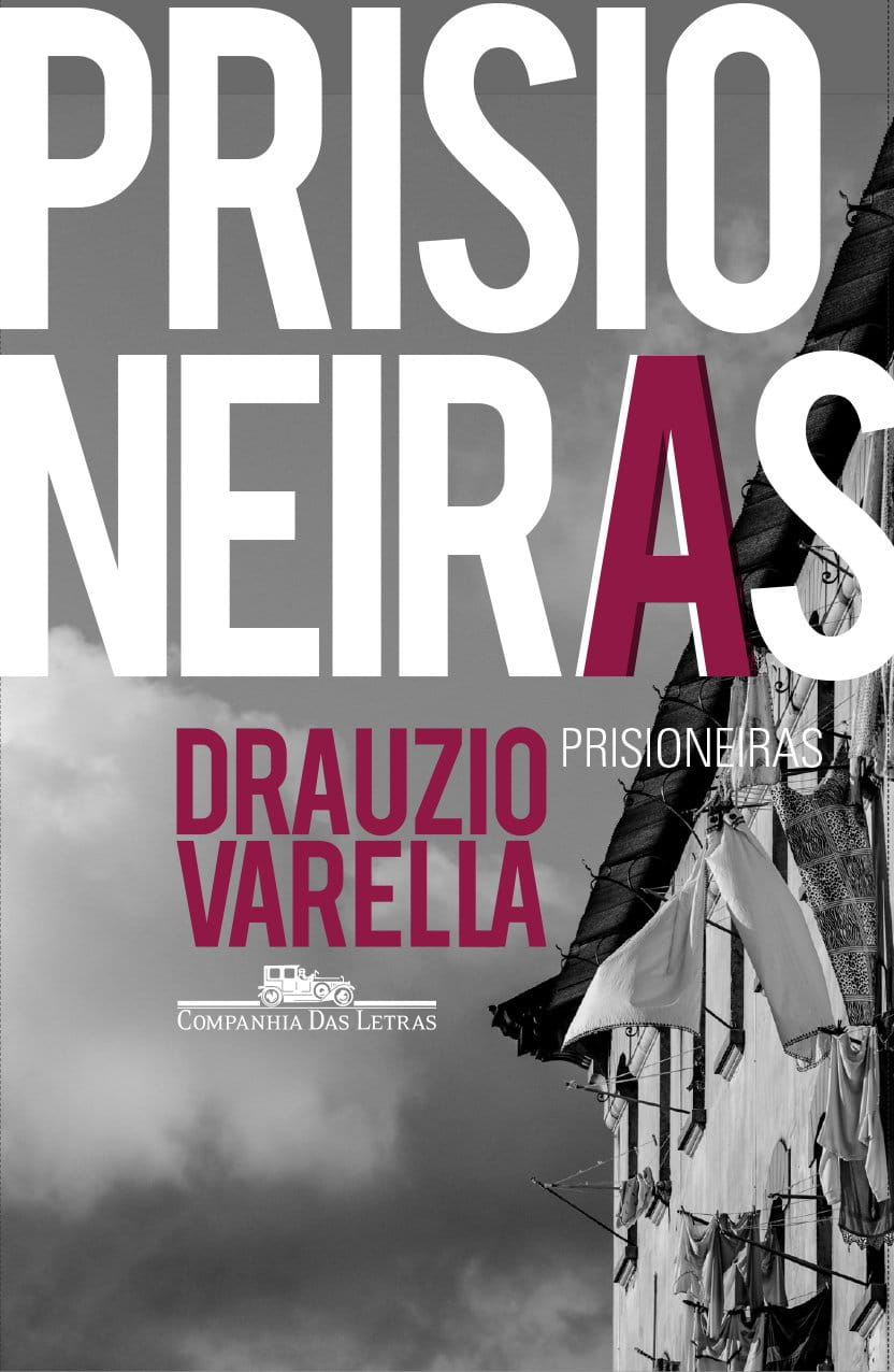 Prisioneiras, de Dráuzio Varella | Resenha
