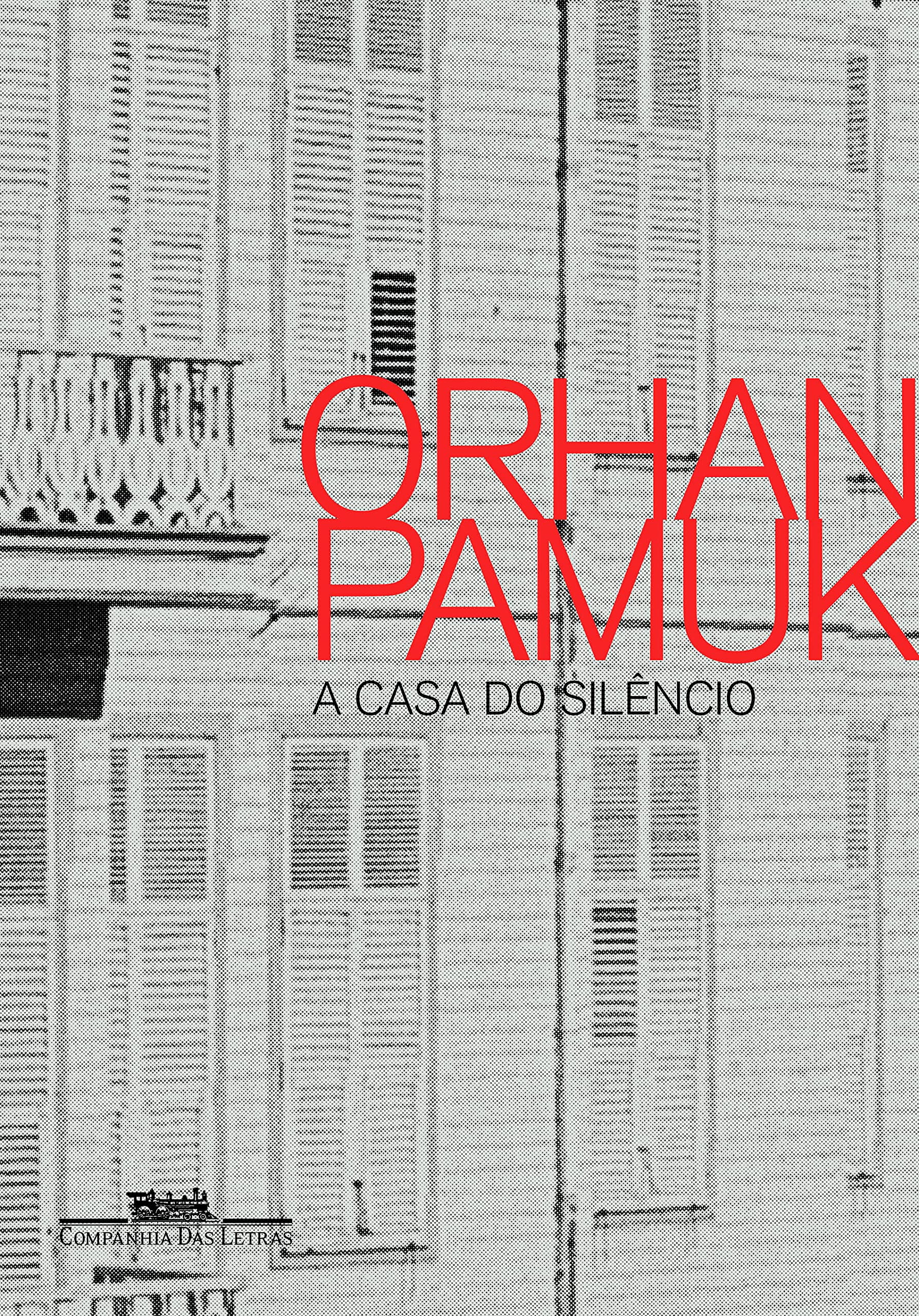 A casa do silêncio, de Orhan Pamuk | Resenha