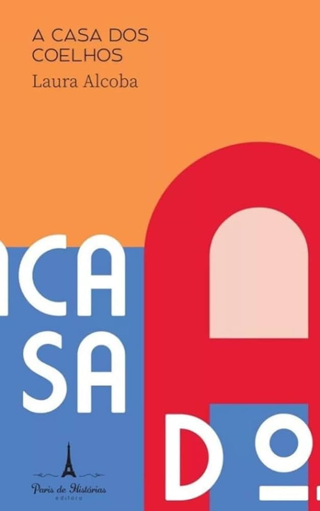 A casa dos coelhos, de Laura Alcoba | Resenha