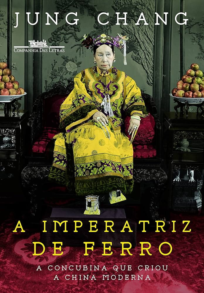 A imperatriz de ferro, de Jung Chang | Resenha