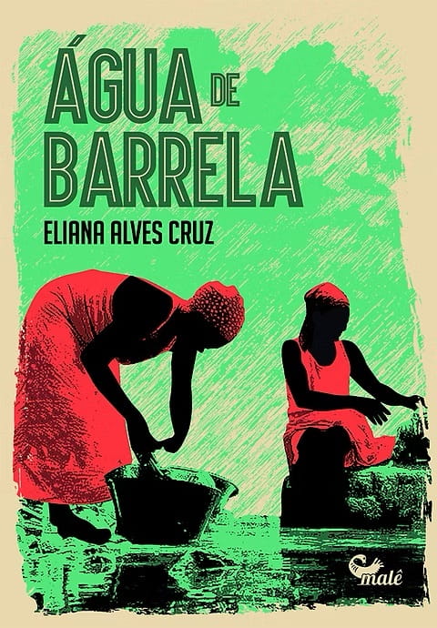 Água de barrela, de Eliana Alves Cruz | Resenha