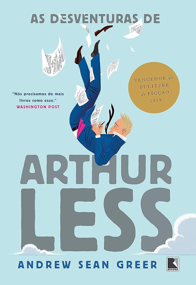 As desventuras de Arthur Less, de Andrew Sean Greer | Resenha