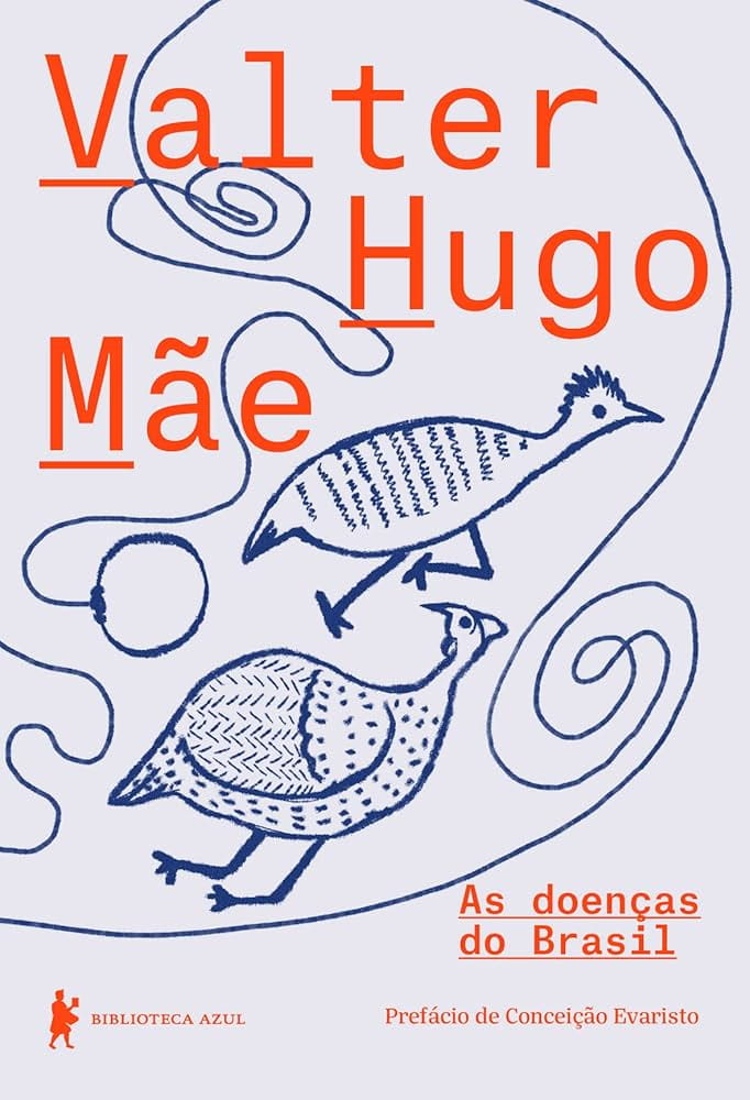 As doenças do Brasil, de Valter Hugo Mãe | Resenha
