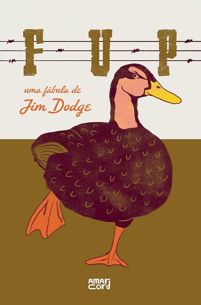 FUP, de Jim Dodge  | Resenha