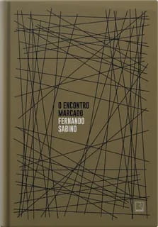 O encontro marcado, de Fernando Sabino | Resenha
