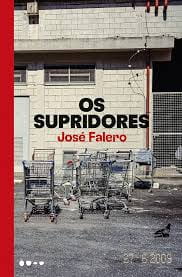 Os supridores, de José Falero | Resenha