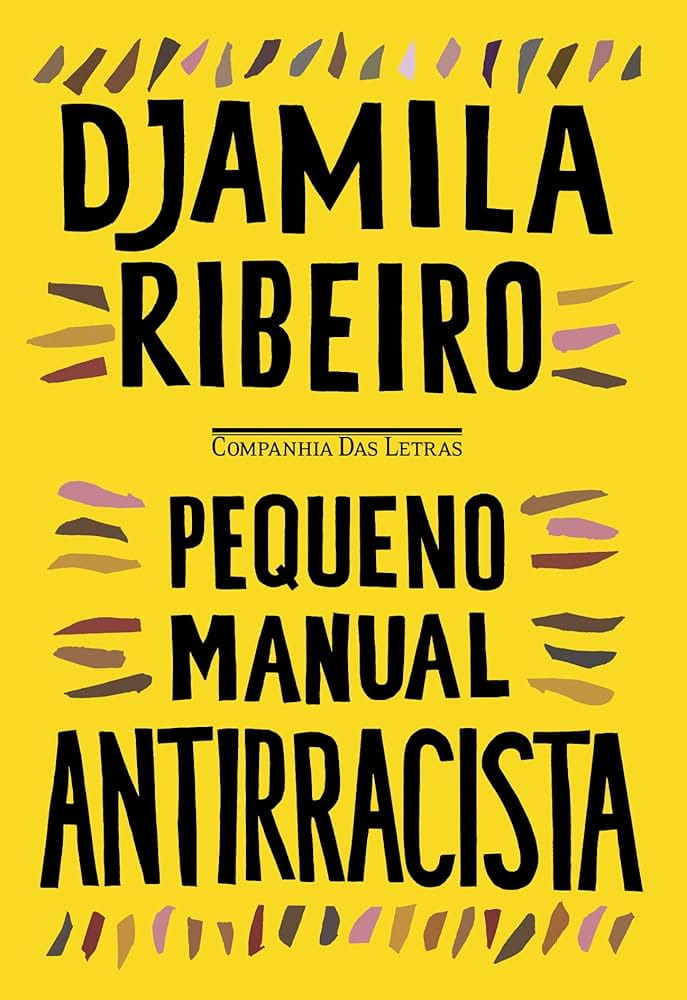 Verificado “Pequeno manual antirracista”, de Djamila Ribeiro | Leitura necessária