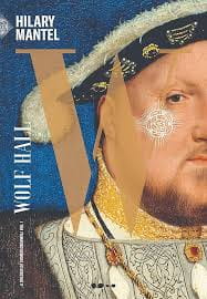 Wolf Hall, de Hilary Mantel | Resenha