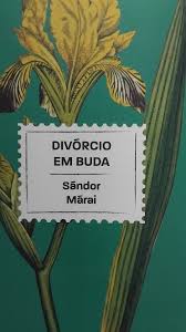 Divórcio em Buda, de Sándor Márai | Resenha