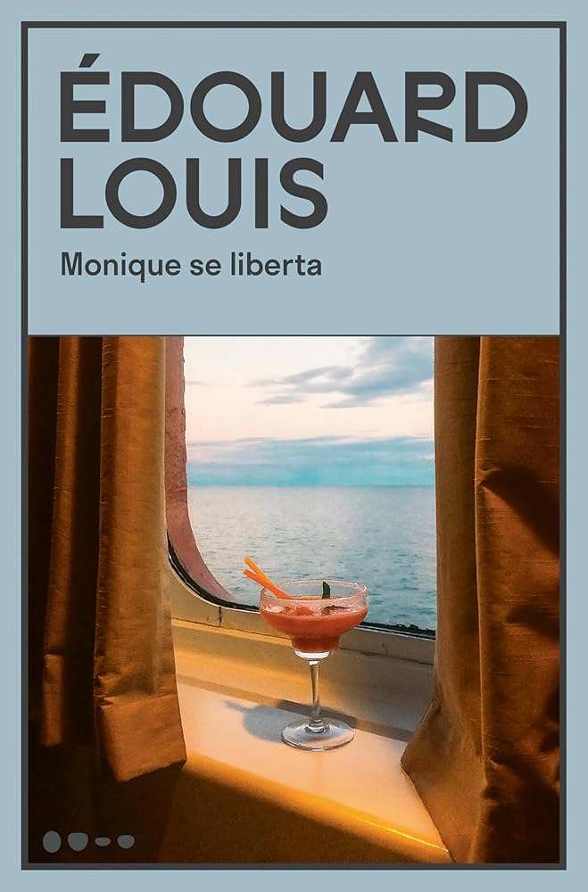 Monique se liberta, de Édouard Louis | Resenha