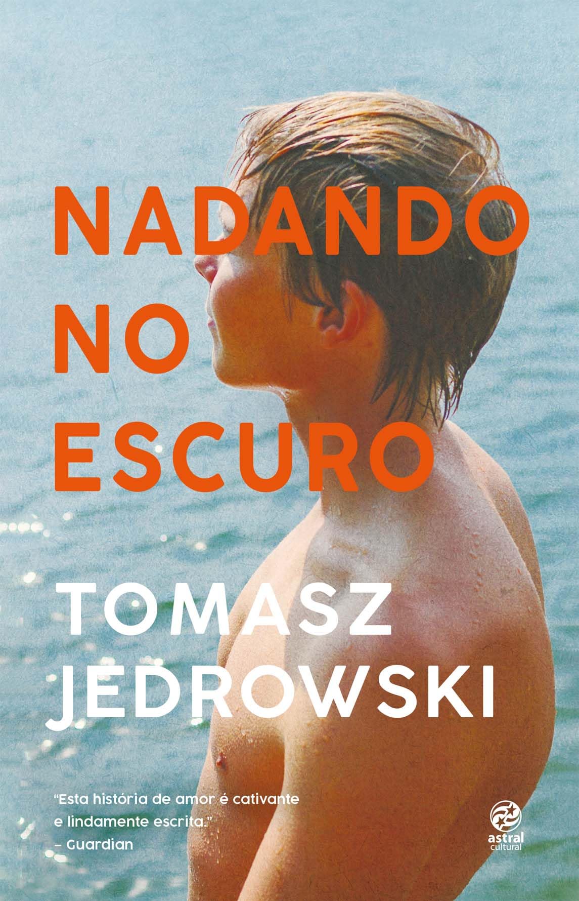 Nadando no escuro, de Tomasz Jedrowski | Resenha