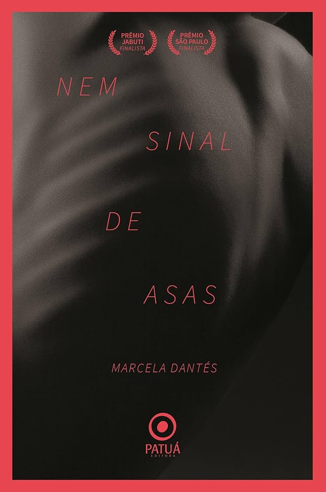 Nem sinal de asas, de Marcela Dantés | Resenha